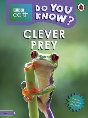cover image of Do You Know? Level 3 – BBC Earth Clever Prey